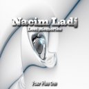 Nacim Ladj - Where I Am