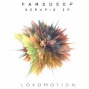 Far & Deep - Serapis