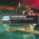 Under Break - Tarantula
