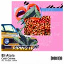 Eli Atala - Cafe Creme (Original Mix)