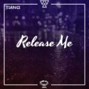 Tianci - Release me