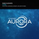 Sam Hughes - Love (MarioMoS Remix)