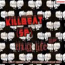 KillBeat (SP) - Thug Life (Original Mix)