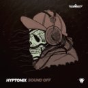 Hyptonix - Sound Off (Original Mix)