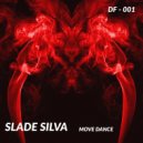 Slade Silva - Move, Dance (MFTWC Remix)