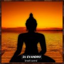 DJ Evandro - Lovestrike (Original Mix)