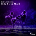 Coast & Edson Faiolli - Here We Go Again (Original Mix)