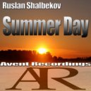 Ruslan Shalbekov - Summer Day (Original Mix)