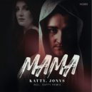 Katty, Jonvs - Мама (Saffy Radio Version)