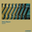 Glass Slipper - Spent