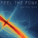 Antes Que - Feel the Funk (Andres Rojas Deep Tech Remix)