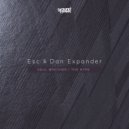 Esc & Dan Expander - The Hype (Original Mix)