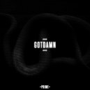 Pass the 40 - Gotdamn