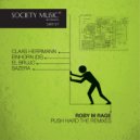 Roby M Rage - Push Hard (Sazera Remix)