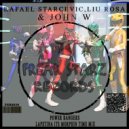 Rafael Starcevic & Liu Rosa & John W & Dj Lapetina - Power Rangers