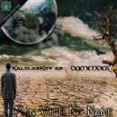 Kalilaskov As & Damender - Man With No Name