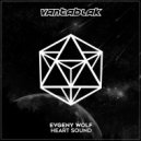 Evgeny Wolf - Heart Sound (Original Mix)