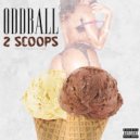 Odd Ball - 2 Scoops (Original Mix)