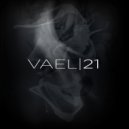 Vael 21 - Malevolence (Original Mix)