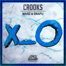 Marz & Snafu - Crooks (Original Mix)