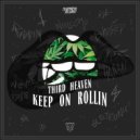 Third Heaven - Keep On Rollin