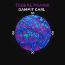 FedeAliprandi - Dammit Carl (Original Mix)