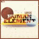 Lefo X - Human Element