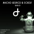 Macho Iberico & Ecko2 - Baby D