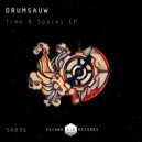 Drumsauw - Spaces (Original mix)