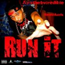 Ayo The Incredible - Run It