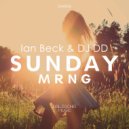 Ian Beck & DJ DD & Narciso - Sunday Mrng (feat. Narciso) (Instrumental)