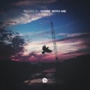 SMOKE G - Come With Me (Original Mix)