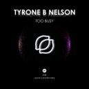 Tyrone B Nelson - Tozhida (Original Mix)