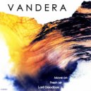 Vandera & Lostlojic - Last Goodbye (feat. Lostlojic) (Original Mix)