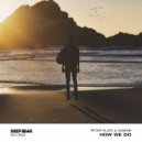 Peter Plate & Mobire - How We Do (Original Mix)