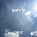 x1rox - Gravity (Original Mix)