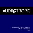 Newball - Output Power (Carlos Montero Remix)