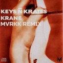 Keys N Krates & KRANE - Right Here (MVRKK Remix)