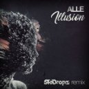 ALLE - Illusion (SkiDropz 2k18 Remix) ()