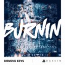 Daxsen & Diemond'Kevs - BURNIN