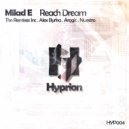 Milad E - Reach Dream (Nuestro remix)