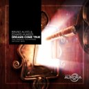 Bruno Alves & Edvard Hunger - Dreams Come True