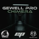 Gewell Pro - Chimera (Original mix)