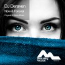 DJ Deraven - Now & Forever (Radio Edit)