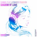 Samma - Shadow Of Love (feat. Leonardo Dragusin) (Radio Edit)