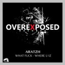 Aratzh - Where U Iz (Original mix)