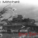 Alex Mitchell - Timeless. Special edition - Stop The War ()