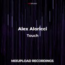 Alex Aloricci - Touch