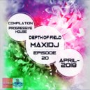 MaxiDj - Episode 20 (Progressive House)