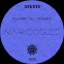 Drudex - Brand New You (Original Mix)
